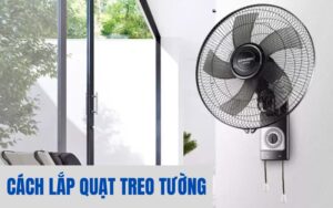 cach lap quat treo tuong 1